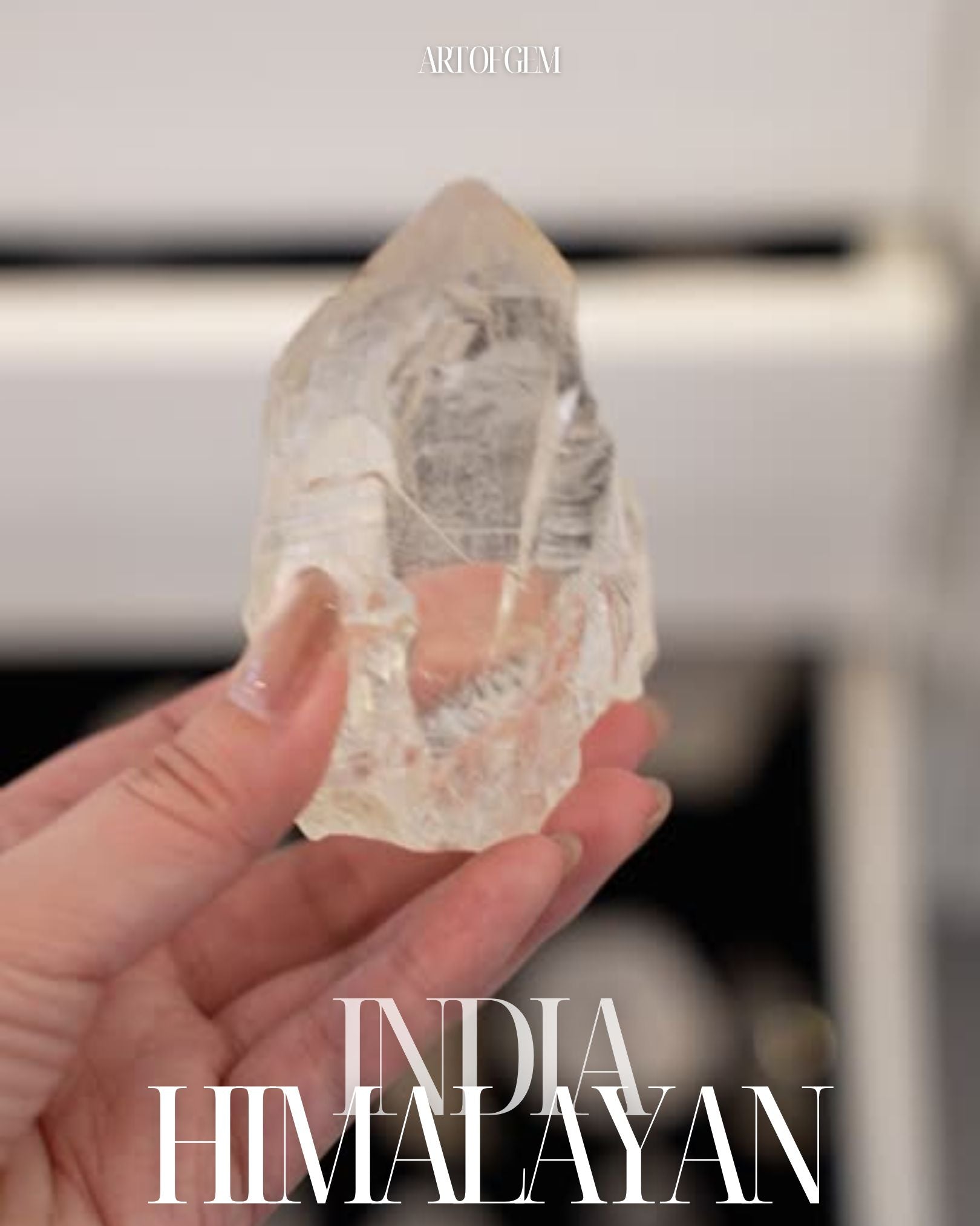 印度喜馬拉雅白水晶 - ART OF GEM