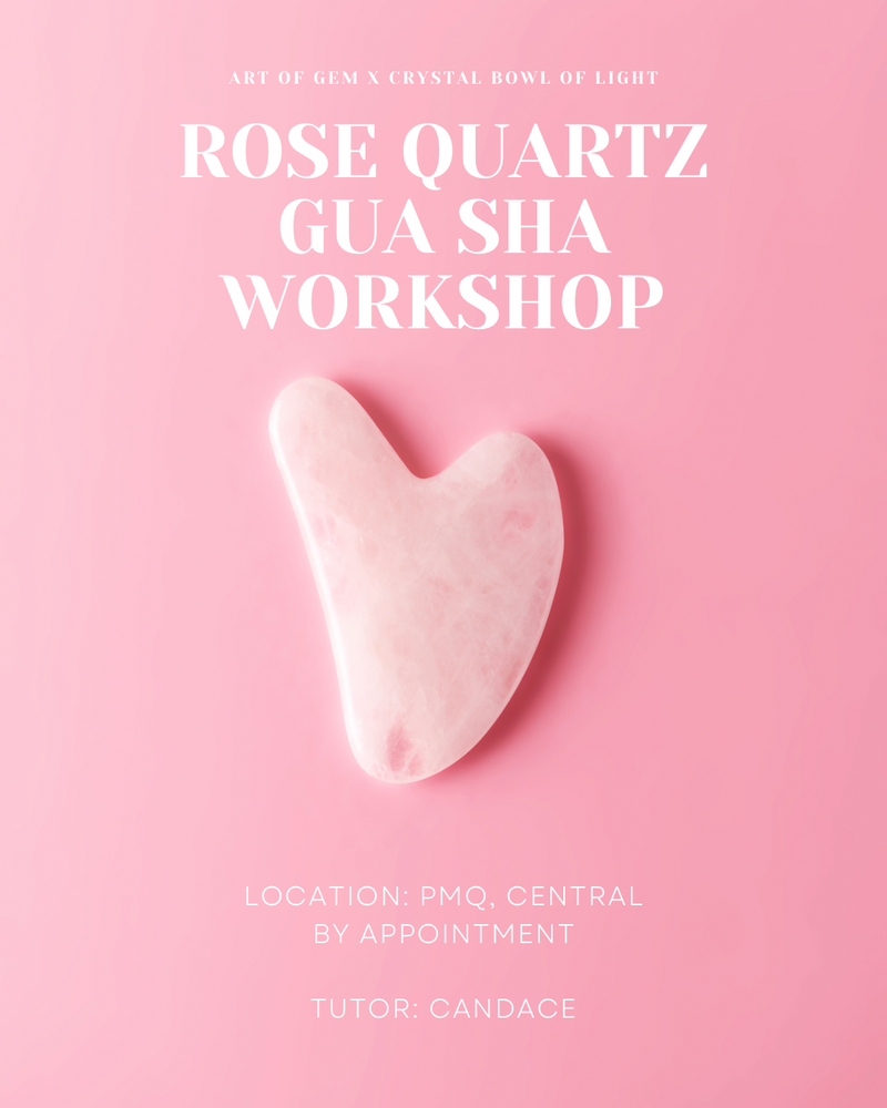 Gua Sha Workshop (Candace @ Crystal Light of Bowl)